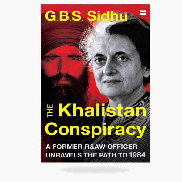 The Khalistani Conspiracy